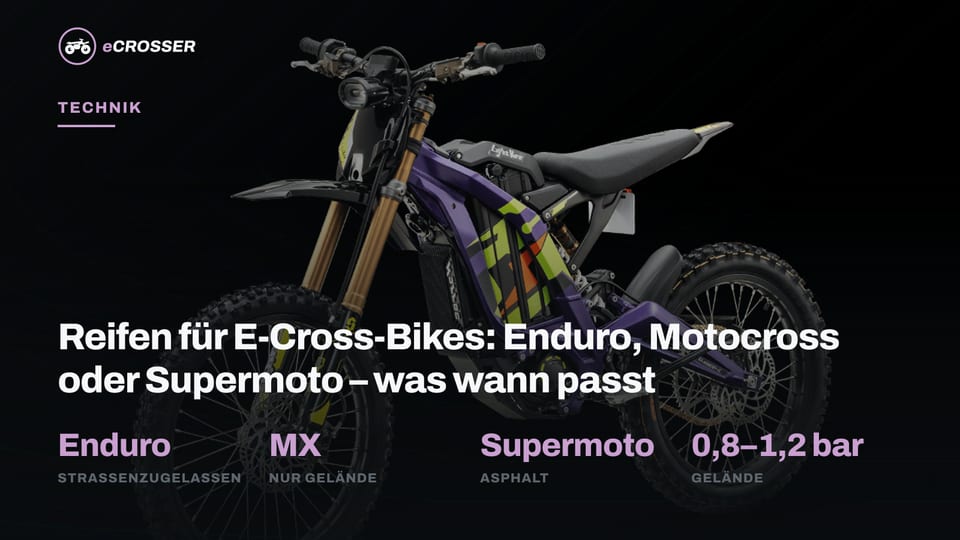 Reifen für E-Cross-Bikes: Enduro, Motocross oder Supermoto – was wann passt