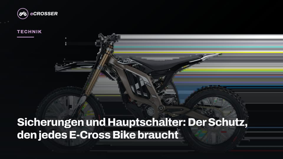 Sicherungen und Hauptschalter: Der Schutz, den jedes E-Cross Bike braucht