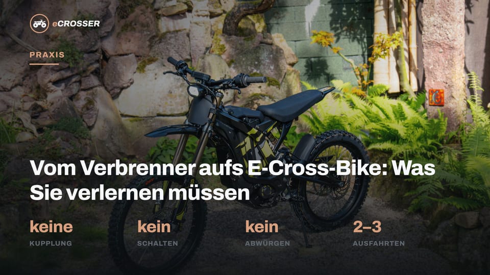 Vom Verbrenner aufs E-Cross-Bike: Was Sie verlernen müssen